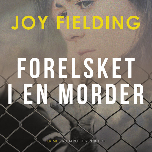 Forelsket i en morder, Joy Fielding