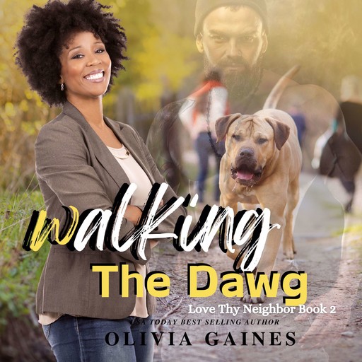 Walking the Dawg, Olivia Gaines