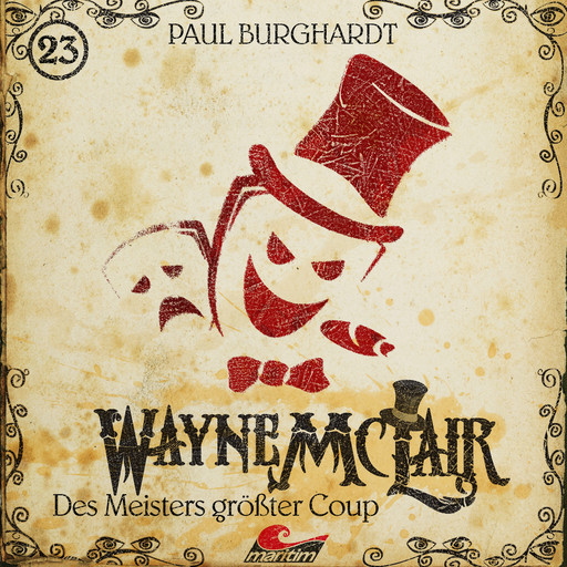 Wayne McLair, Folge 23: Des Meisters größter Coup, Paul Burghardt
