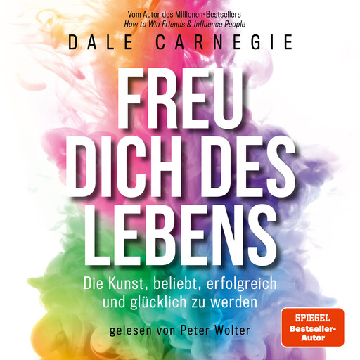 Freu dich des Lebens, Dale Carnegie