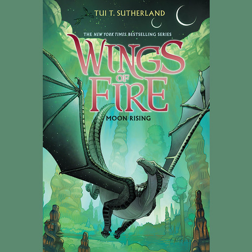 Moon Rising (Wings of Fire #6), Tui T. Sutherland