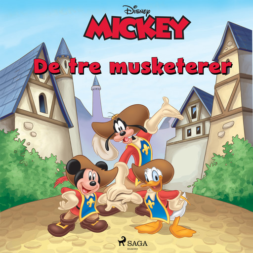 Mickey Mouse - De tre musketerer, – Disney