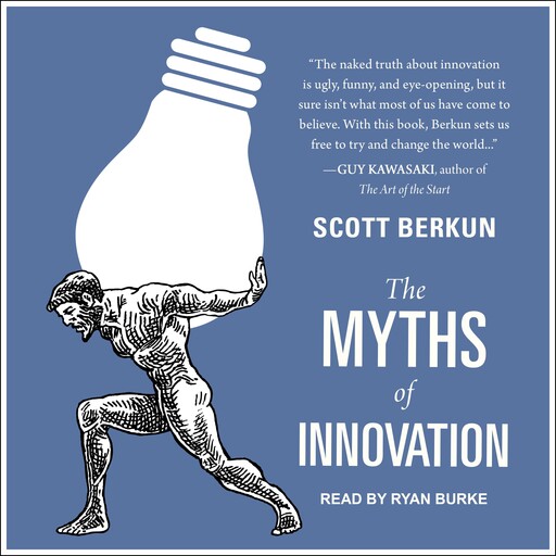The Myths of Innovation, Scott Berkun
