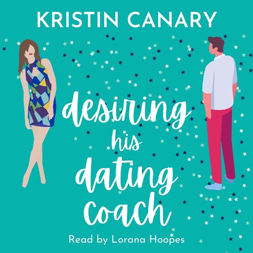 Desiring His Dating Coach, Kristin Canary