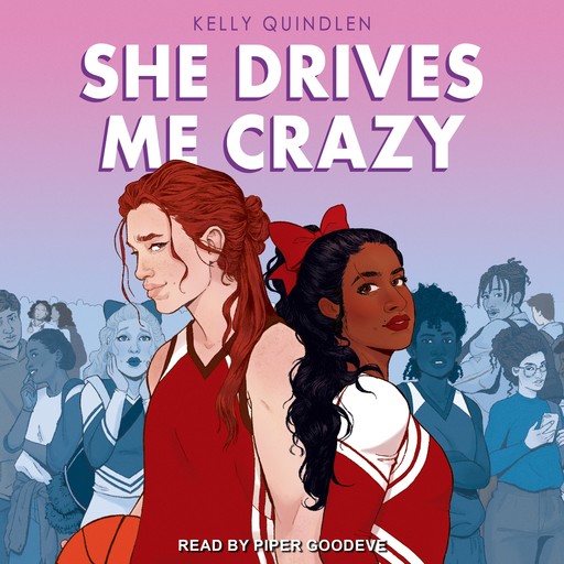 She Drives Me Crazy, Kelly Quindlen