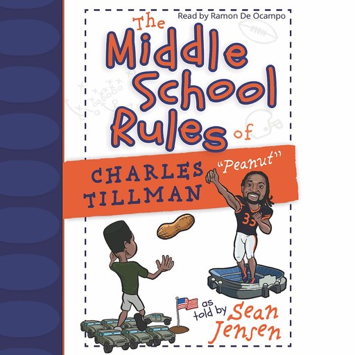The Middle School Rules of Charles Tillman: "Peanut", Sean Jensen
