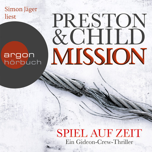 Mission - Spiel auf Zeit - Ein Gideon-Crew-Thriller (Gekürzte Fassung), Douglas Preston