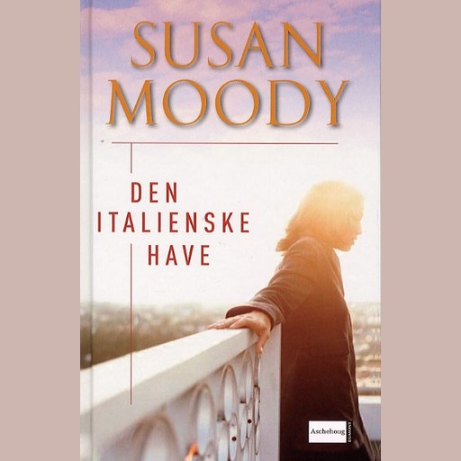 Den italienske have, Susan Moody