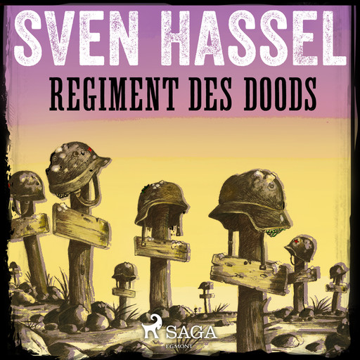 Regiment des Doods, Sven Hassel