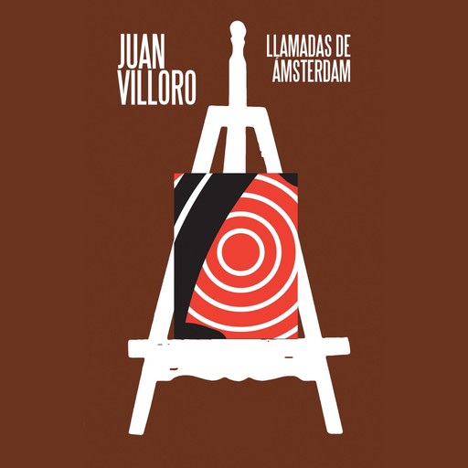 Llamadas de Ámsterdam, Juan Villoro