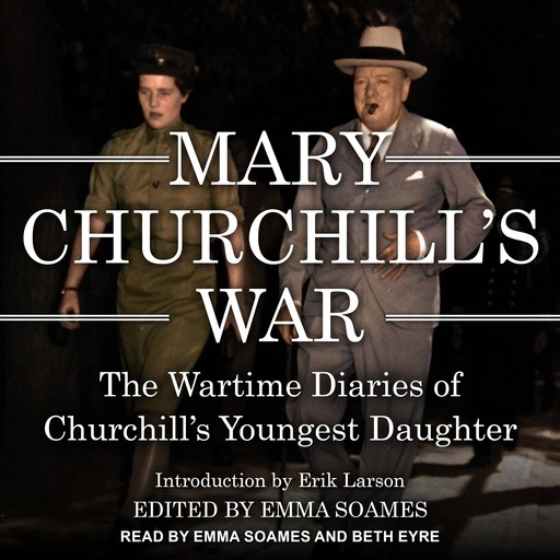 Mary Churchill’s War, Erik Larson, Mary Churchill