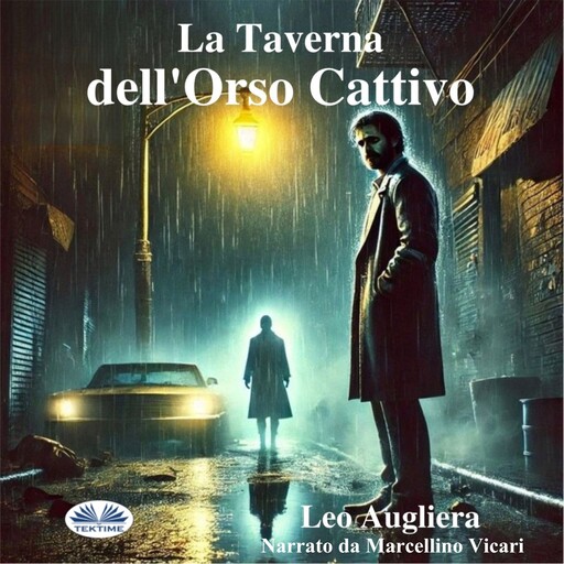 La Taverna Dell'Orso Cattivo, Leo Augliera