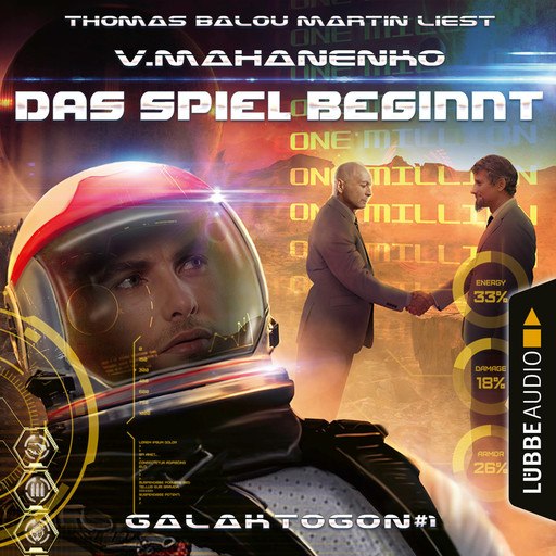 Das Spiel beginnt - Galaktogon, Teil 1 (Ungekürzt), Vasily Mahanenko