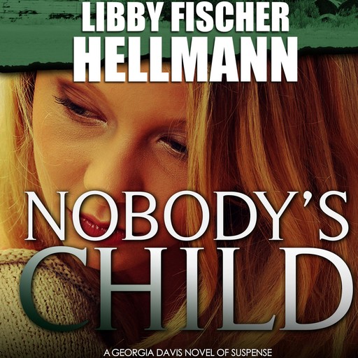 Nobody's Child, Libby Fischer Hellmann