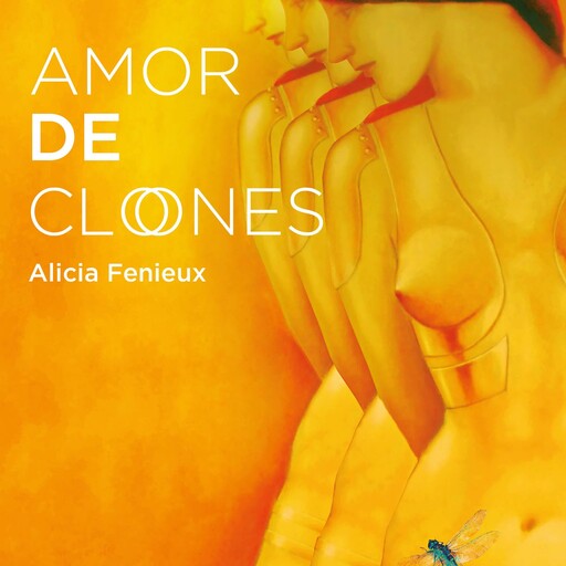 Amor de clones, Alicia Fenieux