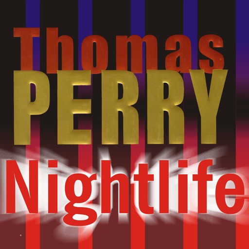 Nightlife, Thomas Perry
