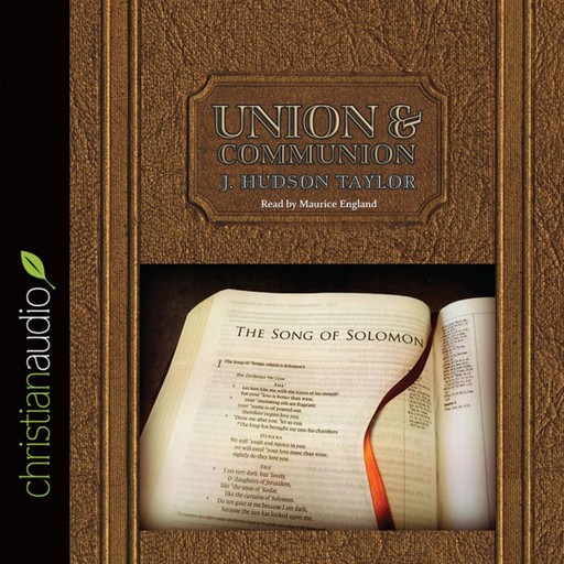 Union and Communion, James Hudson Taylor