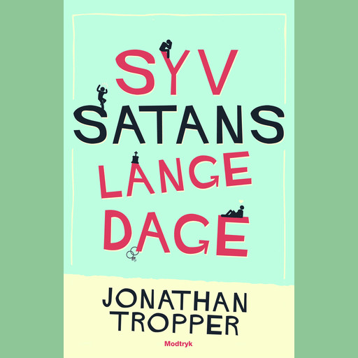 Syv satans lange dage, Jonathan Tropper