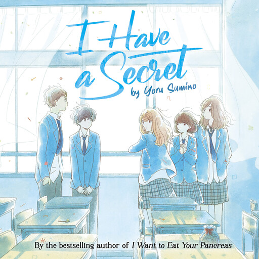 I Have a Secret (Light Novel), Yoru Sumino
