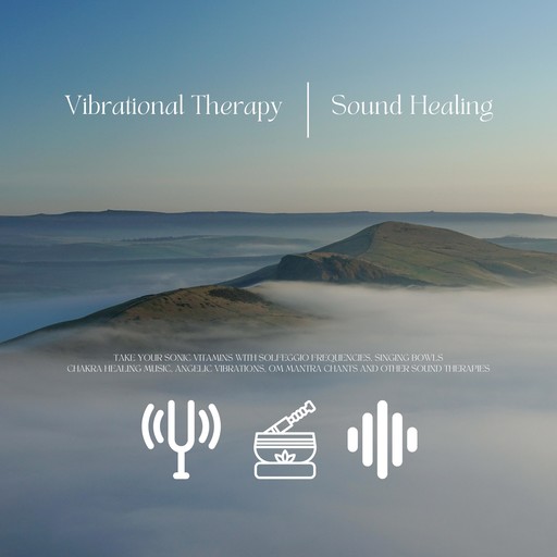 Vibrational Therapy / Sound Healing, Healing Sounds for Autoimmune Disorders