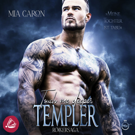 Touch Me Deeper. Templer, Mia Caron