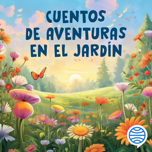 Cuentos de aventuras en el jardín, Varios Autores
