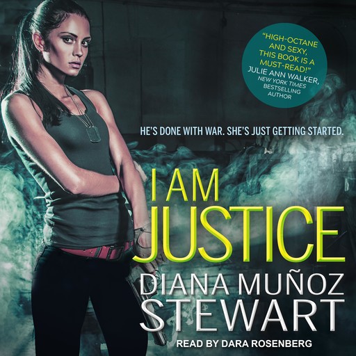 I Am Justice, Diana Muñoz Stewart