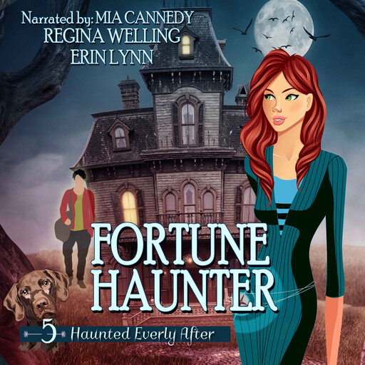 Fortune Haunter, ReGina Welling, Erin Lynn