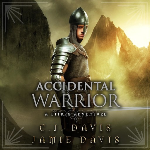 Accidental Warrior - Accidental Traveler Book 2, Jamie Davis, C.J. Davis