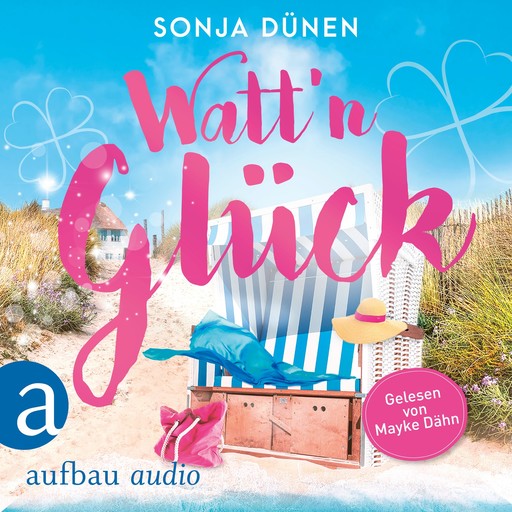 Watt'n Glück - Wattenmeer und Liebesglück, Band 1 (Ungekürzt), Sonja Dünen