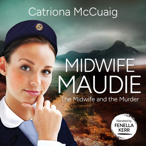 Midwife Maudie, Catriona McCuaig