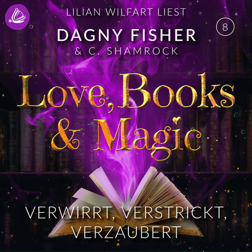 Verwirrt, verstrickt, verzaubert, C. Shamrock, Dagny Fisher