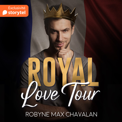 Royal Love Tour, Cédric Dumond, Robyne Max Chavalan