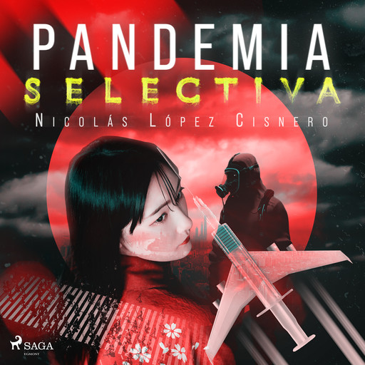 Pandemia Selectiva, Nicolas Lopez Cisnero
