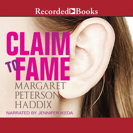 Claim to Fame, Margaret Peterson Haddix