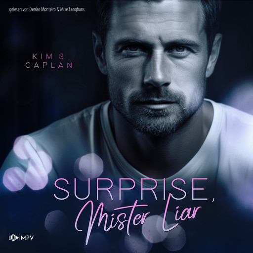 Surprise, Mister Liar (ungekürzt), Kim S. Caplan