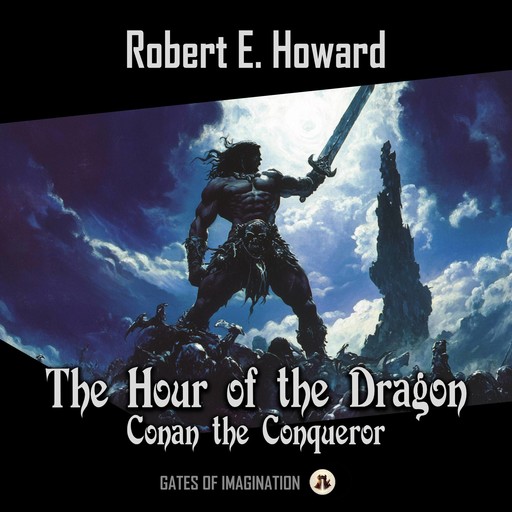 The Hour of the Dragon, Robert E.Howard