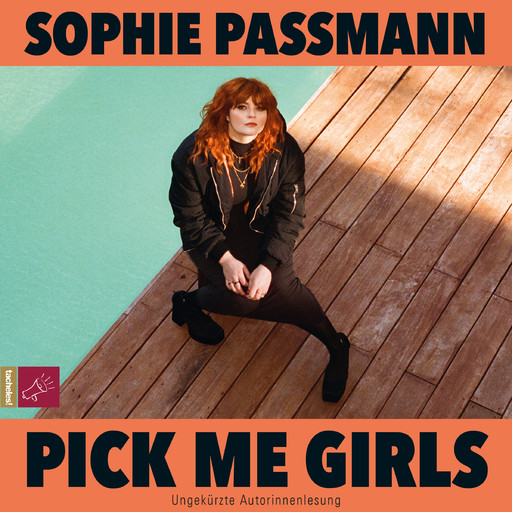 Pick me Girls (Ungekürzt), Sophie Passmann