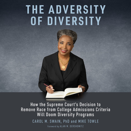 The Adversity of Diversity, Carol Swain, Mike Towle