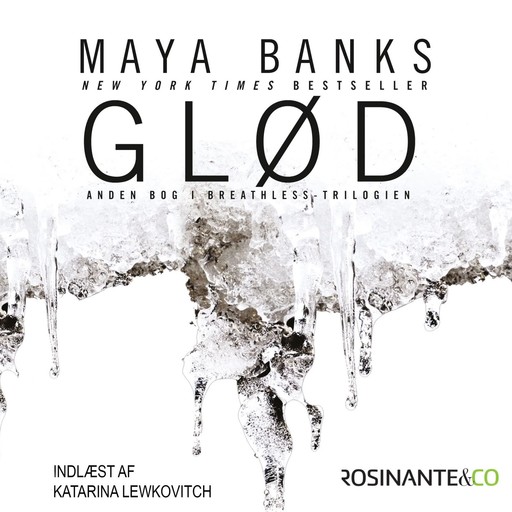 Glød, Maya Banks