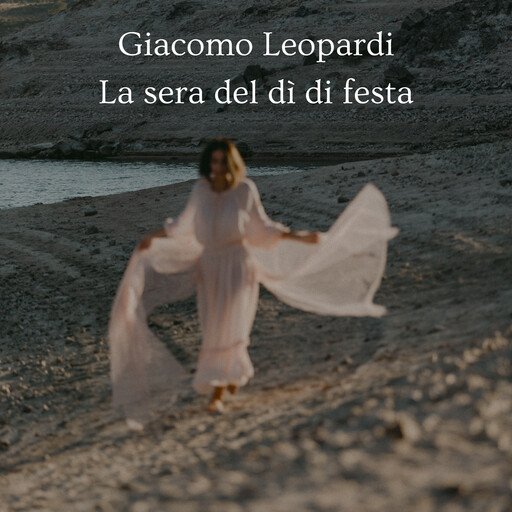 La sera del dì di festa, Giacomo Leopardi