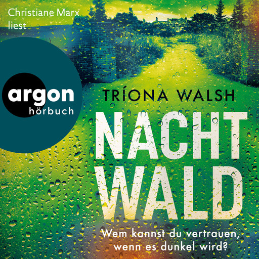 Nachtwald (Ungekürzte Lesung), Tríona Walsh