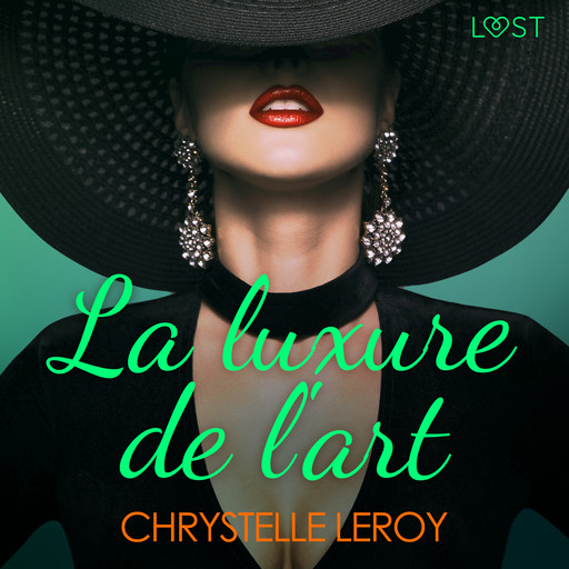 La luxure de l'art - Une nouvelle érotique, Chrystelle Leroy