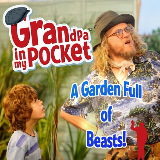 Grandpa in My Pocket: A Garden Full of Beasts!, Jan Page, Mellie Buse