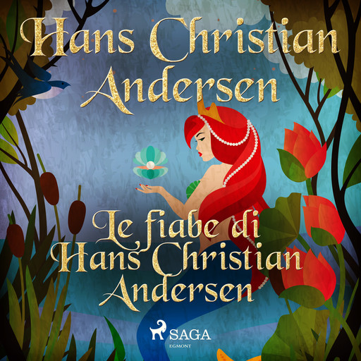 Le fiabe di Hans Christian Andersen, Hans Christian Andersen