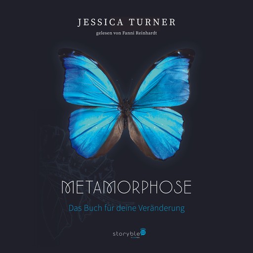 Metamorphose - Das Buch für deine Veränderung, Jessica Turner