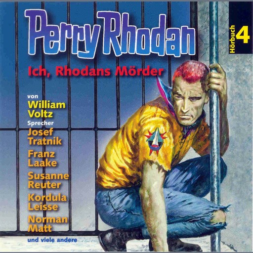 Perry Rhodan Hörspiel 04: Ich, Rhodans Mörder, William Voltz