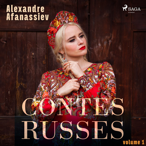 Contes russes (volume 1), Alexandre Afanassiev