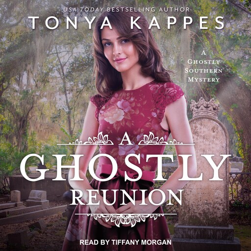 A Ghostly Reunion, Tonya Kappes