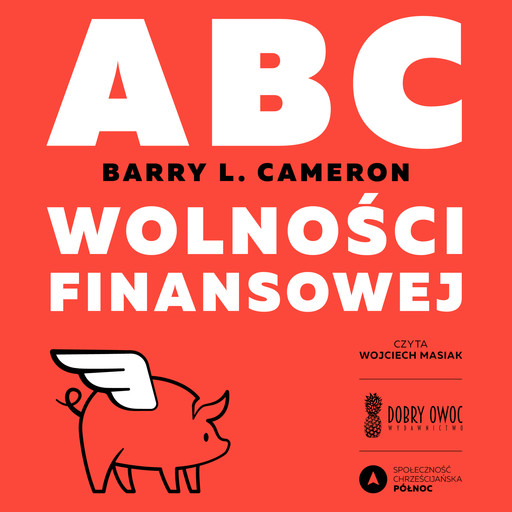 ABC Wolności finansowej, Barry L. Cameron